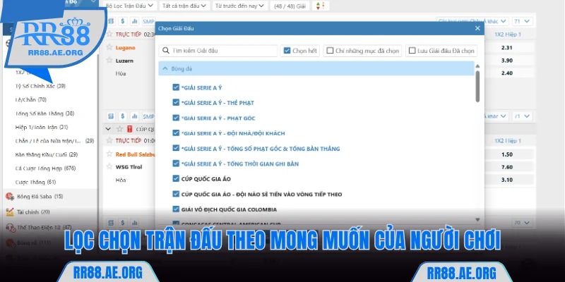 Kèo Tài Xỉu RR88 Và Bí Quyết Chốt Thắng Lớn Mỗi Ngày 9 Lọc chọn trận đấu theo mong muốn của người chơi tại RR88